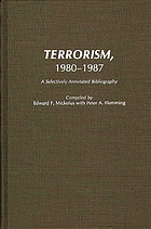 Terrorism, 1980-1987 : a selectively annotated bibliography