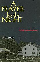 A prayer for the night : an Ohio Amish mystery