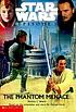 Star Wars, episode I : the phantom menace