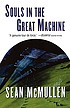 Souls in the great machine