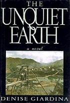 The unquiet earth : a novel