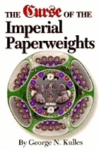 The curse of the imperial paperweights