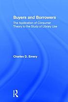 Buyers and borrowers : the application of consumer... door Charles D Emery