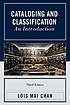 Cataloging and classification : an introduction 著者：  Lois Mai Chan 