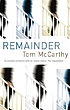 Remainder de Tom McCarthy