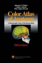 Color atlas of anatomy : a photographic study of the human body