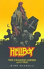 Hellboy : the chained coffin and others