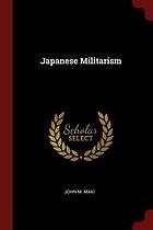 Japanese militarism : its cause and cure