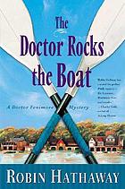 The doctor rocks the boat