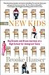 The new kids : big dreams and brave journeys at... by  Brooke Hauser 