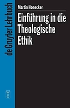 Einführung in die theologische Ethik : Grundlagen und Grundbegriffe