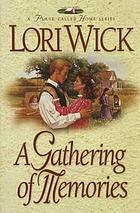 A gathering of memories