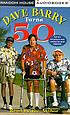 Dave Barry turns 50 de Dave Barry