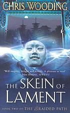 The skein of lament