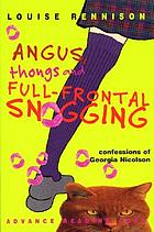 Angus, thongs and full-frontal snogging : confessions of Georgia Nicolson
