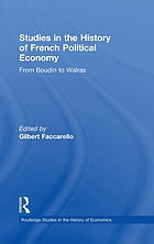 Studies in the history of French political economy : from Bodin to Walras