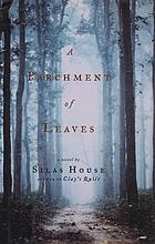 A parchment of leaves : a novel