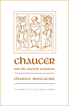 Chaucer and the French tradition; a study in style and meaning.