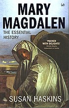 Mary Magdalen : myth and metaphor