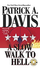 A slow walk to hell