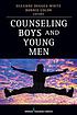 Counseling Boys and Young Men 저자: Suzanne Degges-White