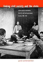 Linking civil society and the state : urban popular movements, the left, and local government in Peru, 1980-1992