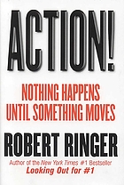 Action! : nothing happens until something moves