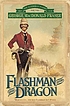 Flashman and the dragon door George MacDonald Fraser