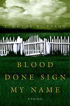 Blood done sign my name : a true story