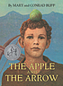 The apple and the arrow von Mary Buff