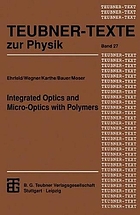Integrated optics and micro-optics with polymers