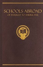 Schools abroad of interest to Americans 2009/2010 : a survey of international primary and preparatory education.