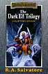 Forgotten realms : the Dark Elf trilogy 著者：  R  A Salvatore 