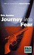 Journey into fear by Eric Ambler