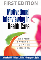 Motivational interviewing in health care helping patients change behavior