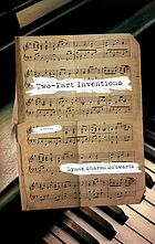 Two-part inventions : a novel