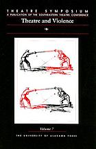 Theatre and violence.