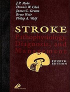 Stroke : pathophysiology, diagnosis, and management