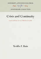 Crisis and continuity : land and town in late medieval Castile