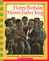 Happy birthday, Martin Luther King 著者：  Jean Marzollo 