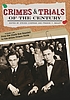 Crimes and trials of the century de Steven M Chermak