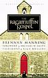 The ragamuffin Gospel 著者： Brennan Manning
