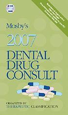 Mosby's 2007 dental drug consult