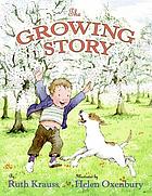 The growing story