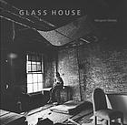 Glass house