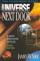 The universe next door : a basic worldview catalog