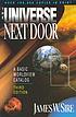 The universe next door : a basic worldview catalog by  James W Sire 