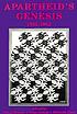 Apartheid's genesis, 1935-1962 door P  L Bonner