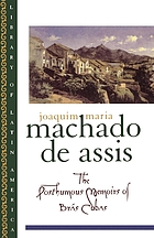 The posthumous memoirs of Brás Cubas : a novel