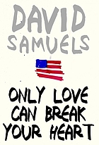 Only love can break your heart